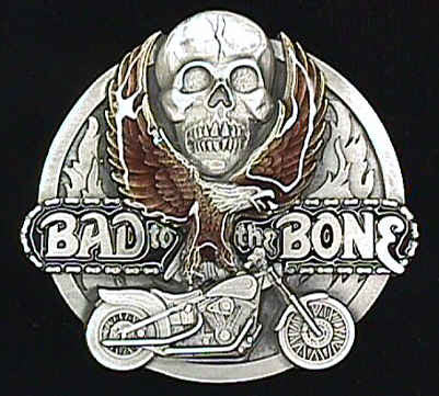 Bad to the Bone Biker Belt Buckle Siskiyou - rodehawg